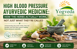 High Blood Pressure Ayurvedic Medicine: How the Herbs Actually Work, Not Just What They're Called