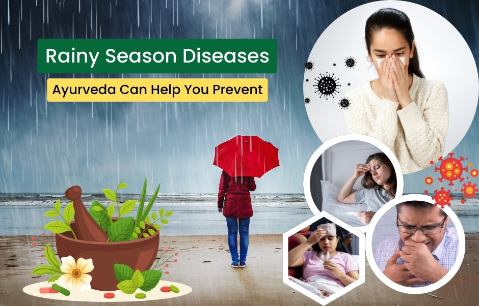 Top 15 Rainy Season Diseases Ayurveda Can Help You Prevent