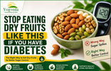 Stop Eating Dry Fruits Like This If You Have Diabetes