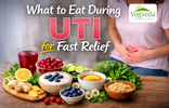 What to Eat During UTI for Fast Relief