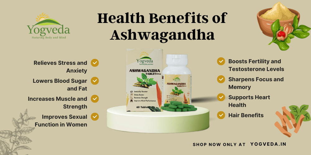 Health Benefits of Ashwagandha