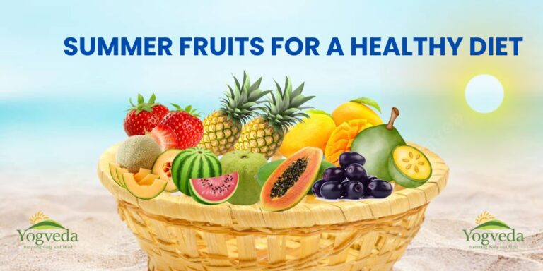Top 9 Best Fruits to Eat in Summer Season for Healthy Diet - Yogveda